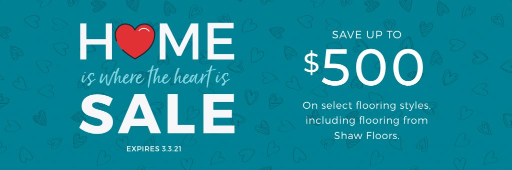 Home is Where the Heart is Sale | West Michigan Carpet Center
